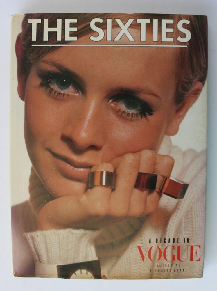 Item #26268 THE SIXTIES. A DECADE IN VOGUE. Nicholas DRAKE.