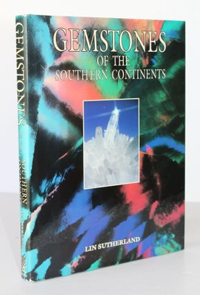 Item #26287 GEMSTONES OF THE SOUTHERN CONTINENTS. Lin SUTHERLAND