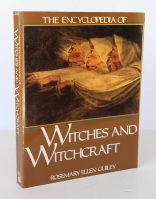 Item #26289 THE ENCYCLOPEDIA OF WITCHES AND WITCHCRAFT. Rosemary Ellen GUILEY