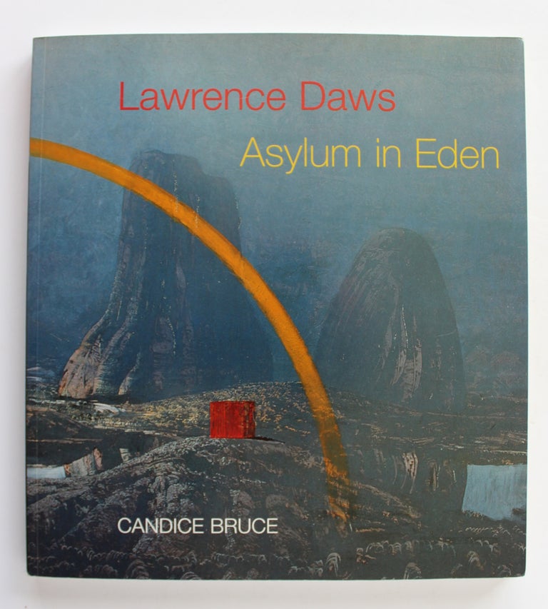 Item #26298 LAWRENCE DAWS. Asylum In Eden. Candice BRUCE.