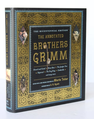 Item #26317 THE ANNOTATED BROTHERS GRIMM.The Bicentennial Edition. GRIMM