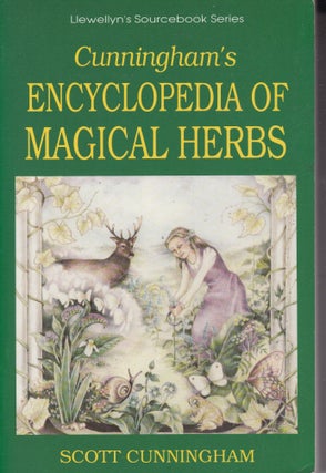 Item #26474 ENCYCLOPEDIA OF MAGICAL HERBS.; Llewellyns Sourcebook Series. Scott CUNNINGHAM