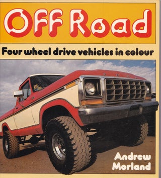 Item #26712 OFF ROAD.Four wheel drive vehicles in colour. MORLAND Andrew